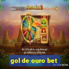 gol de ouro bet